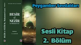 Beşir ve Nezir, Peygamber Sevdalıları Yarışma Kitabı, 2. Bölüm