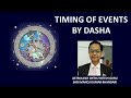 Timing of Events by Dasha - Mahadasha Calculation - Class 9