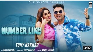 Number Likh (Lyrics) tony kakkar New hindi song 2021 | Latest hindi song 2021 | Tony Kakkar