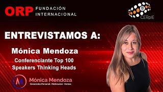 FIORP | Entrevista a Mónica Mendoza Conferenciante Top 100 Speakers Thinking Heads