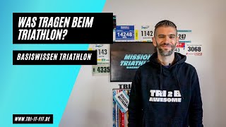 Was tragen beim Triathlon? - Basiswissen Triathlon - Mission-Triathlon.de