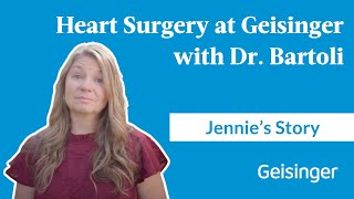 Heart Surgery at Geisinger | Jennie's Story