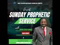 SUNDAY PROPHETIC SERVICE MAY EDITION 2026