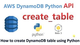 How to Create DynamoDB table using Python | Boto3 | Step by Step by Tutorial