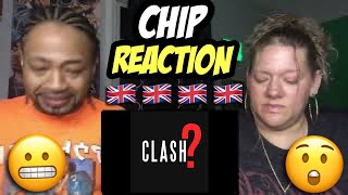 American Couple Reacts to CHIP - CLASH? | REACTION (STORMZY DISS)