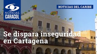 Se dispara inseguridad en Cartagena: en lo que va de 2022 han reportado 27 homicidios