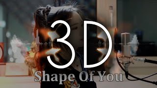 Shape of you - J.Fla (3D)