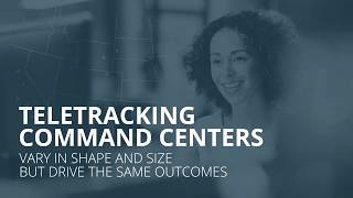 Living the Mission: Health System Command Centers powered by TeleTracking
