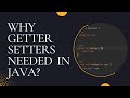 Why getter & setter methods needed in java? || Encapsulation in java?
