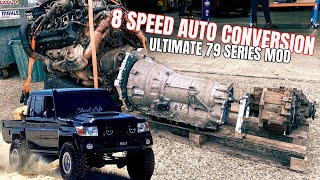 TOYOTA 79 SERIES 8 SPEED AUTO CONVERSION!