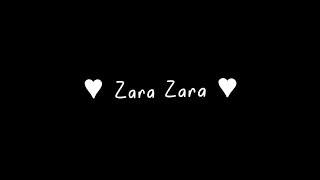 ♡ Zara Zara - Song Status | Black Screen Lyrics Video | JalRaj
