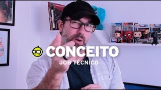 CONCEITO, MOTE, IDEIA, SACADA: ONDE TUDO COMEÇA - JOB #64