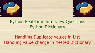 Python Real-time Dictionary Interview Questions - Handling Duplicates in List