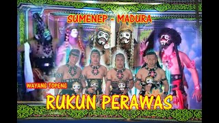 WAYANG TOPENG MADURA RUKUN PERAWAS # part3