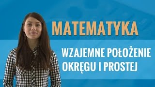 Matematyka - Wzajemne położenie okręgu i prostej