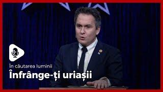 În căutarea luminii // Înfrânge-ți uriașii