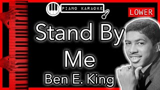 Stand By Me (LOWER -3) - Ben E. King - Piano Karaoke Instrumental