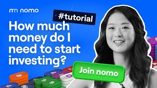 How Much Money Do I Need to Start Investing with nomo? | Minimum Deposit Amount Explained