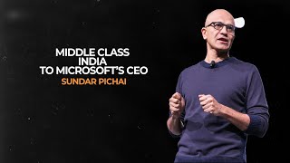 Satya Nadella, CEO of Microsoft | From Middle Class India to CEO - Inspiring Life Story