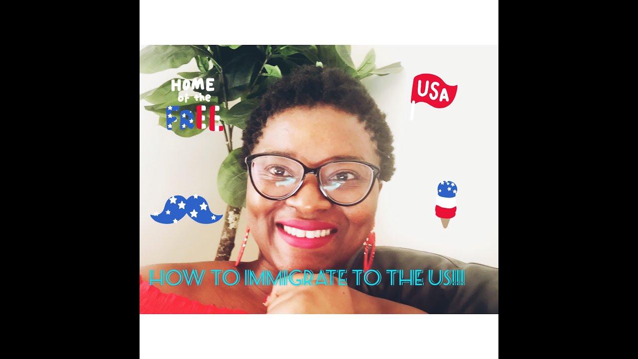 How To Immigrate To The USA; Work And Live In The US; Moving To The US ...