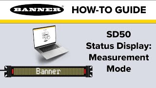 Banner SD50 Status Display: Measurement Mode