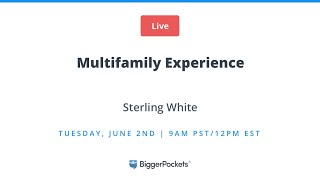Multifamily Experience with Sterling White
