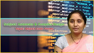 LEC41|Automata & Compiler Design | Object Code Forms by Mrs. D. Sravanthi