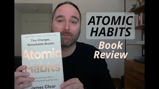 Atomic Habits - Book Review & Summary