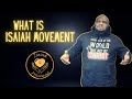 Why I Created The Isaiah Movement