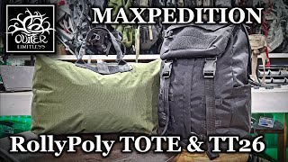 NEW!!! Maxpedition TT26 and RollyPoly Tote: Prepared Citizen Line...Urban or Woods???