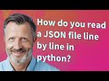 How do you read a JSON file line by line in python?