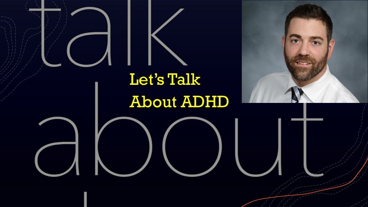 Let S Talk About Adhd Youtube