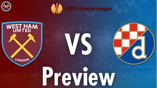 West Ham United Vs. Dinamo Zagreb Preview | Europa League | JP WHU TV
