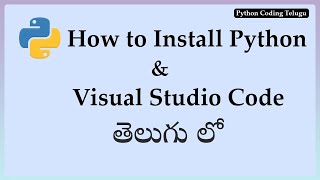 How to Install Python & Visual Studio Code Software in Telugu | Python Telugu | Technical Srikanth