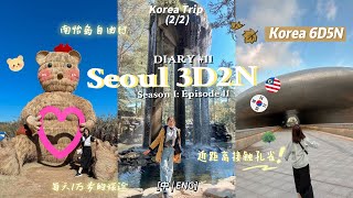 [中 | ENG] KOREA TRIP (2/2) Seoul 3D2N 韩国之旅: 首尔站🇰🇷Nami Island南怡岛自由行🍁🪵居然比釜山还冷？！不适合旅游的季节❓😭