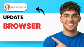 How to Update DuckDuckGo Browser [2026 Full Guide]