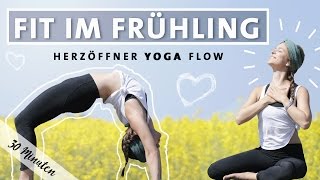 Yoga Vinyasa Flow | Fit Im Frühling | Happy Herzöffner