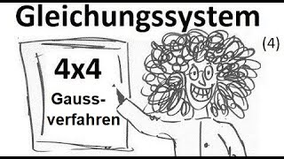 Lineare Gleichungssysteme lösen: 4 Gleichungen mit 4 Unbekannten | Mathematik beim Mathe Schmid