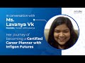 Career success stories #11: Transforming Lives with Ms Lavanya VK, Career Counsellor