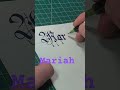 How to write ✍️☕❤️✍️#Mariah #calligraphy #name #shorts #fyp