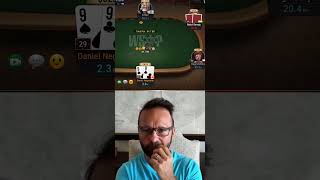 Daniel Negreanu"Hold Baby... HOLD!!!"