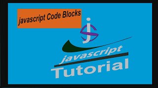 Code Blocks in javascript