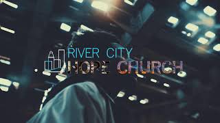 2/9/2025 | River City Hope Church  | Louisville, KY