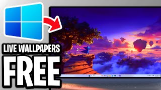 How To Get Live Wallpapers On PC For Free (Animated Wallpapers) - Full Guide
