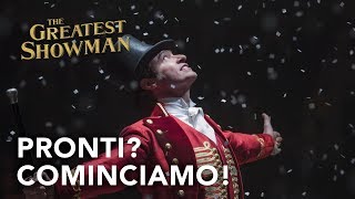 The Greatest Showman | Pronti? Cominciamo! Spot HD | 20th Century Fox 2017