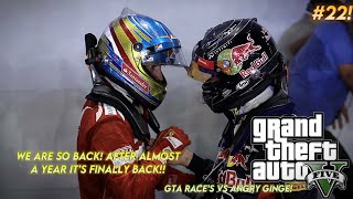 WE ARE SO BACK!!! - GTA Race's VS Angry Ginge Part 22 The Return After 1 Year!