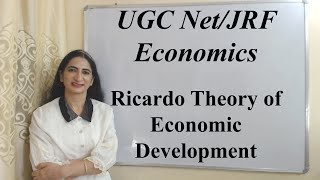 Ricardo Theory of Economic Development For UGC Net/JRF Economics