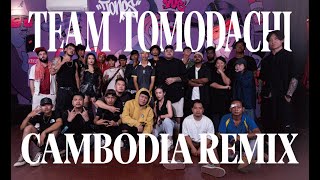 チーム友達 | Team Tomodachi Cambodia Remix 🇰🇭🇹🇼🇲🇾