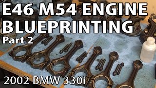 BMW E46 M54 Engine Blueprinting Part 2 DIY #m54rebuild 18