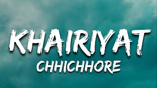 Khairiyat - Chhichhore | Arijit Singh | Sushant, Shraddha | Lyrical Music Studio